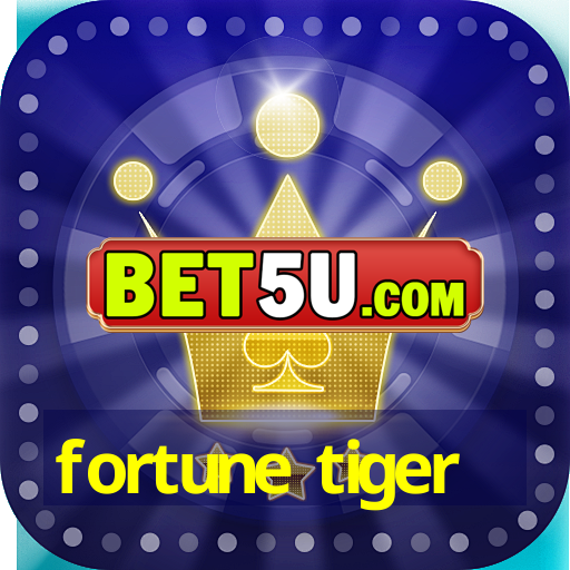 fortune tiger